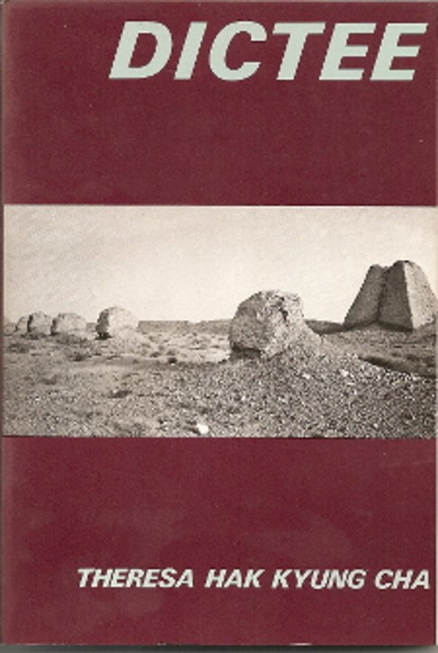 Theresa Hak Kyung Cha, Dictée, Tanam Press, 1982. Photo: Kim Hyeonjoo.